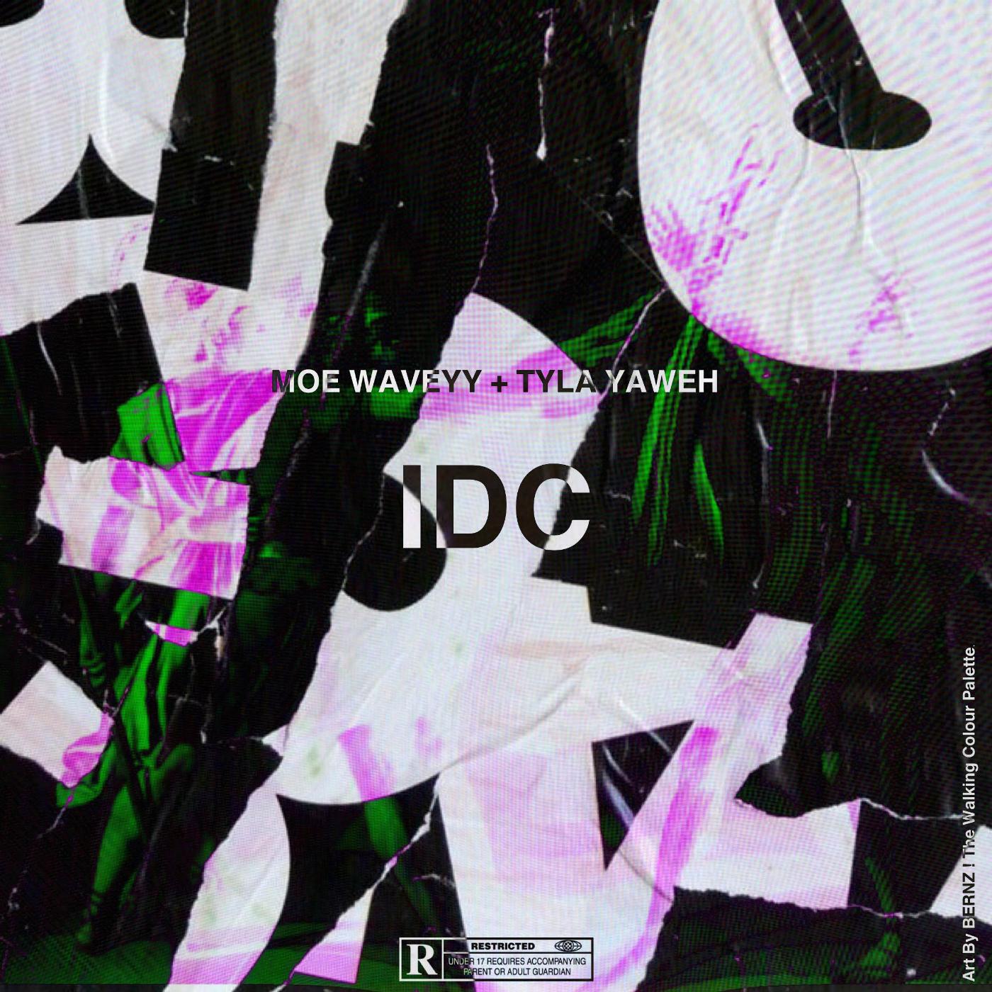 Moe Waveyy - I Don't Care (feat. Tyla Yaweh)