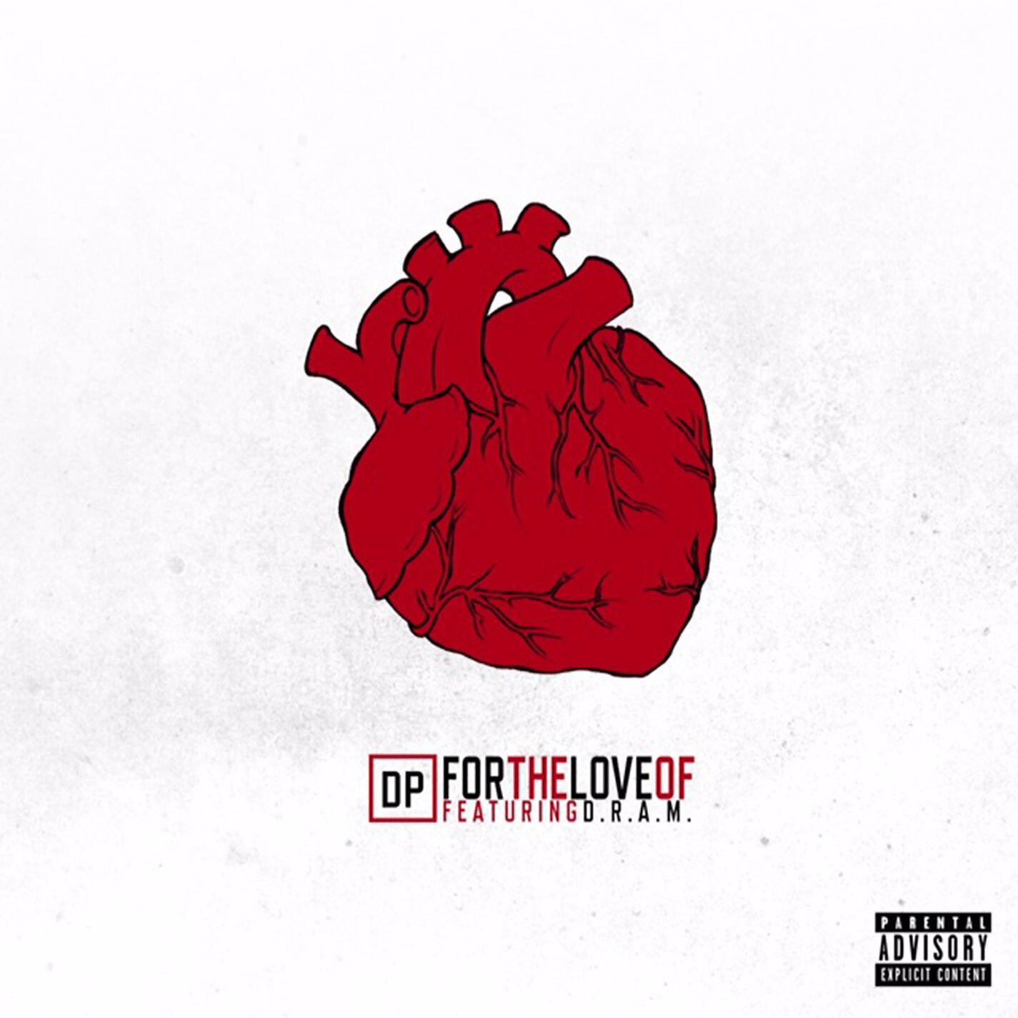 DP - For The Love Of (feat. D.R.A.M)