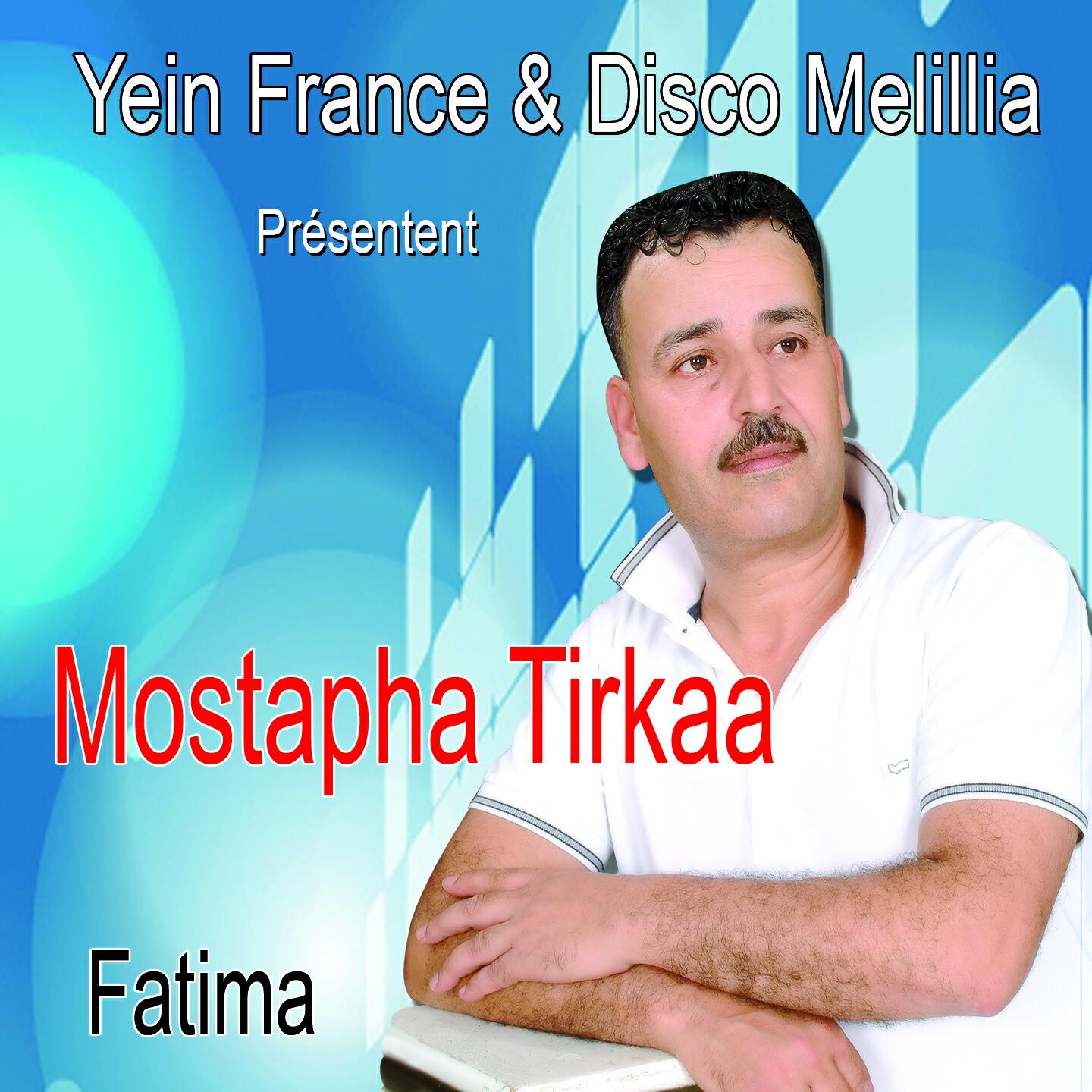 Mostapha Tirkaa - Yama Ayama