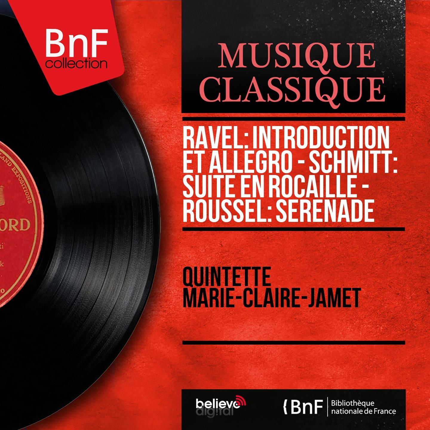 Постер альбома Ravel: Introduction et allegro - Schmitt: Suite en rocaille - Roussel: Sérénade (Stereo Version)