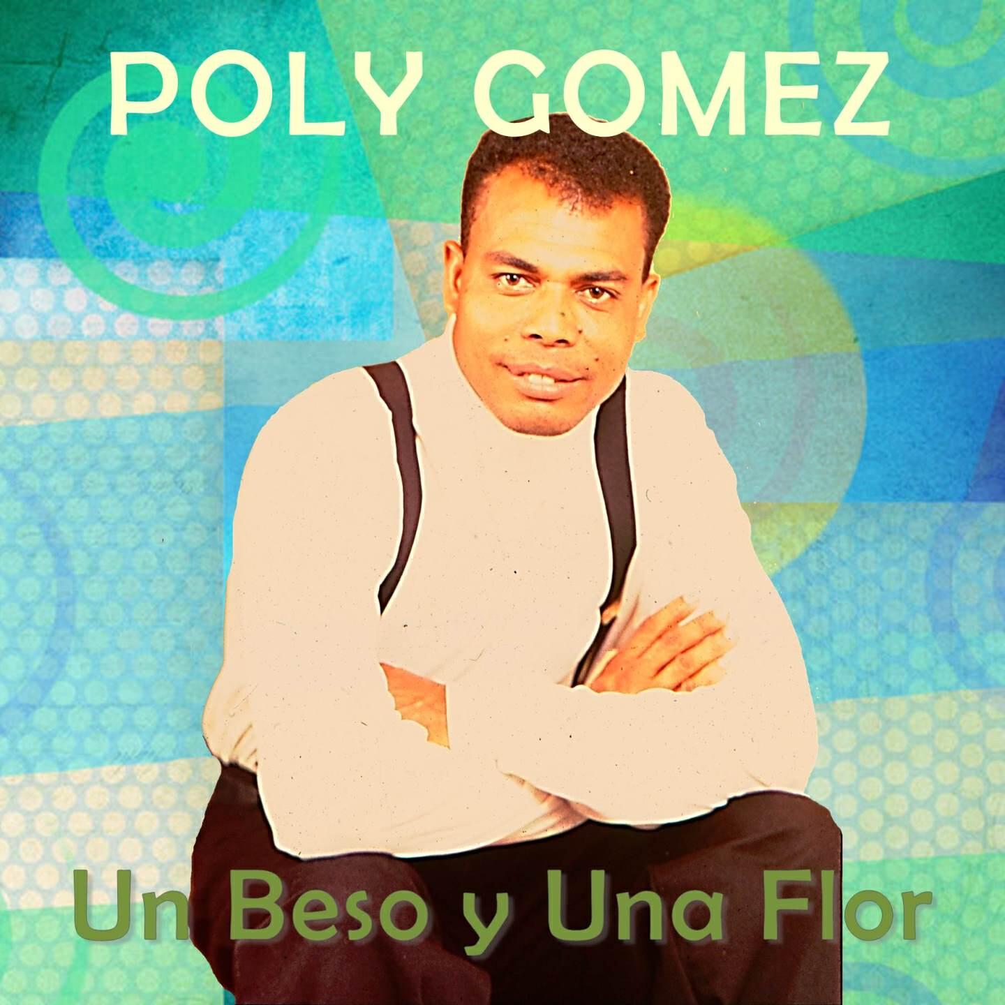 Poly Gomez - Algo Más Que un Amigo