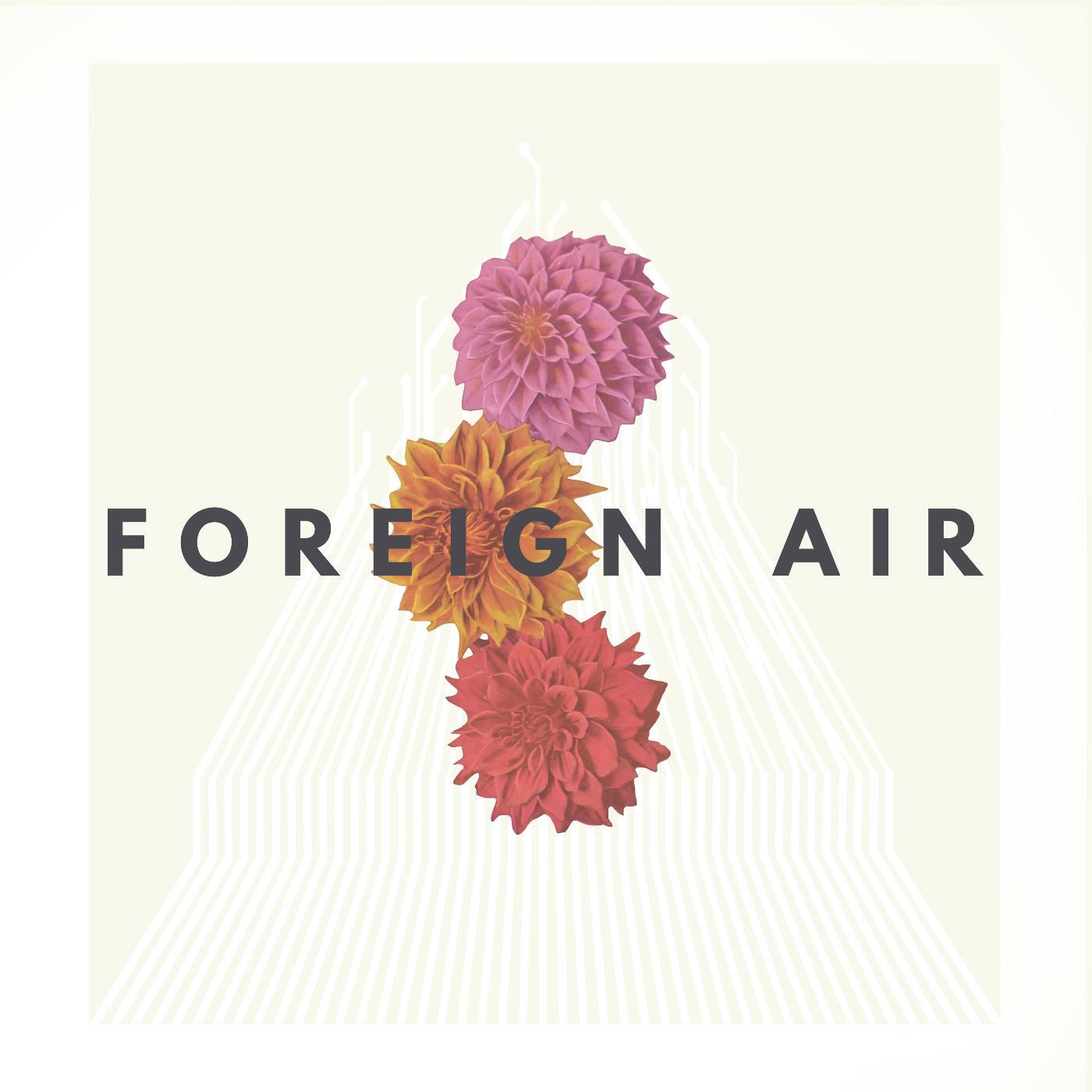 Foreign Air - Free Animal