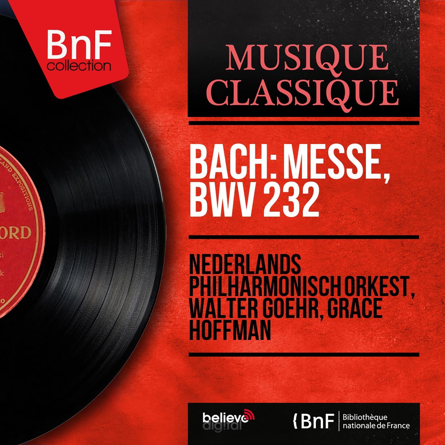 Постер альбома Bach: Messe, BWV 232 (Mono Version)