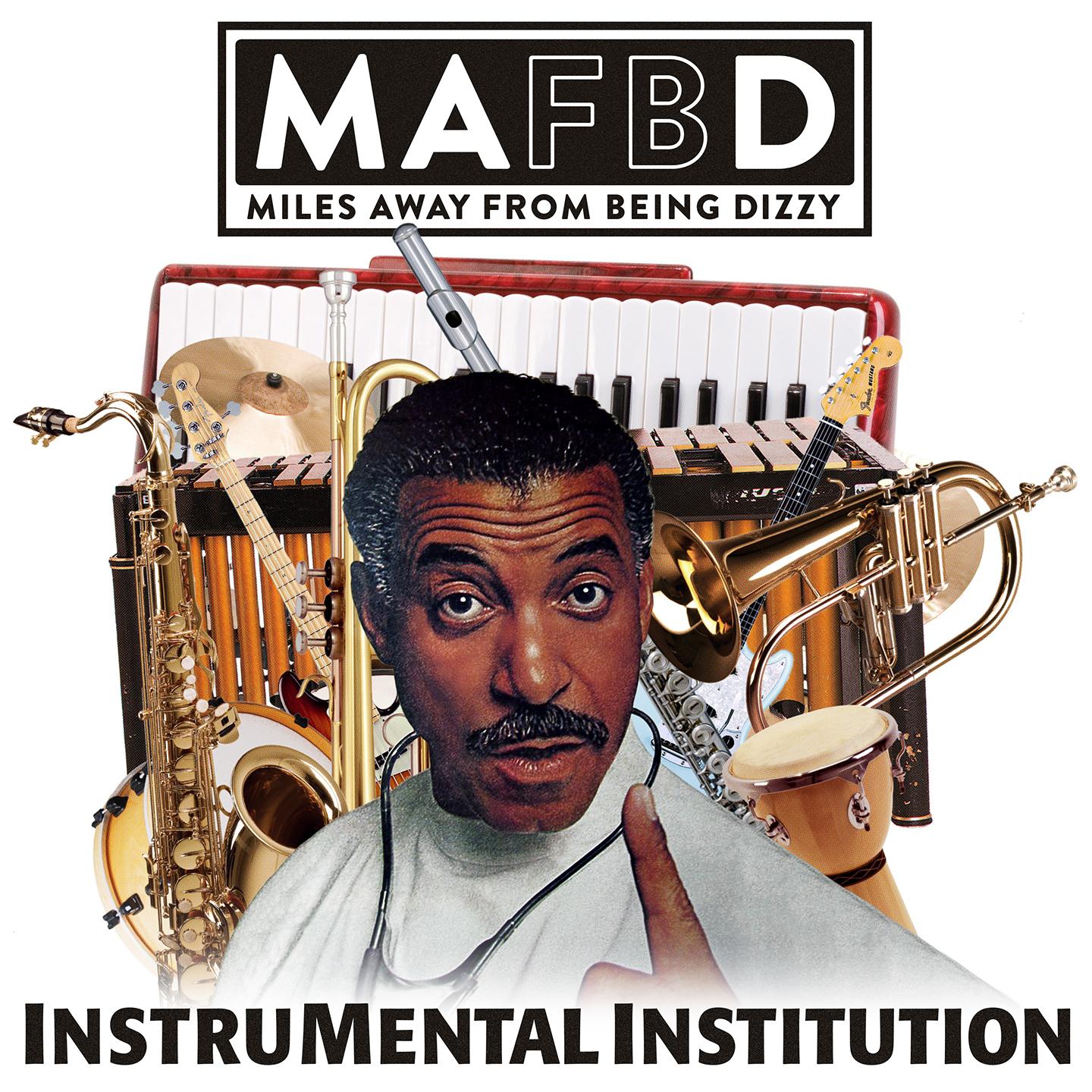 Постер альбома MAFBD - Instrumental Institution