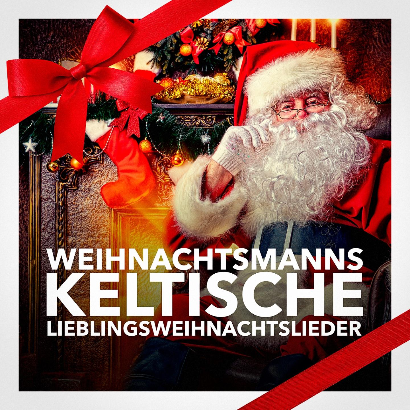 Постер альбома Weihnachtsmanns keltische Lieblingsweihnachtslieder