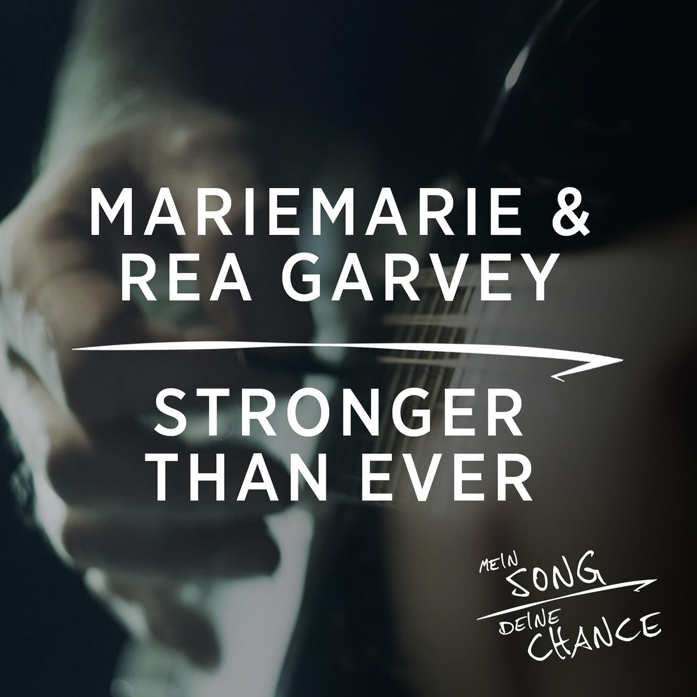 MarieMarie - Stronger Than Ever (Aus Mein Song - Deine Chance)