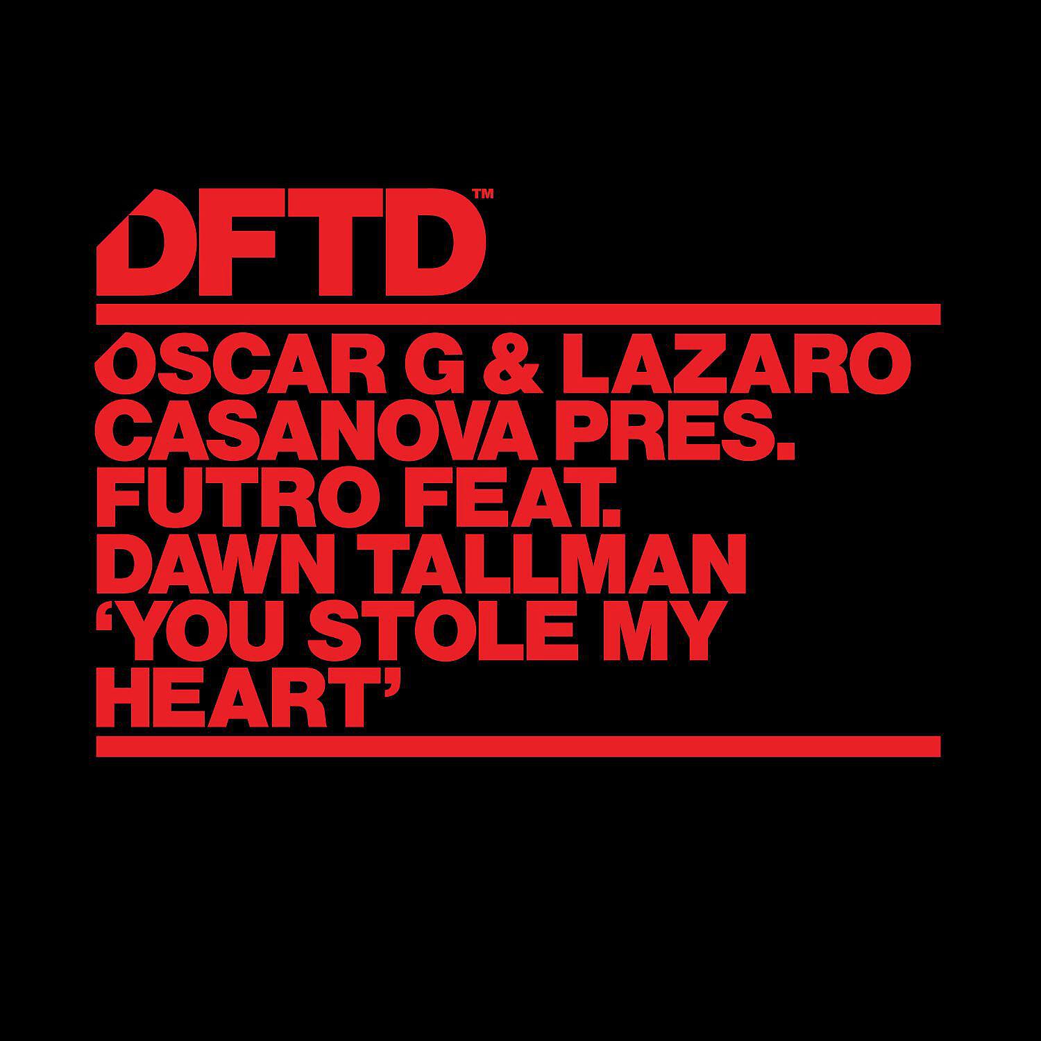 Futro - You Stole My Heart (feat. Dawn Tallman) [Futro Dub]