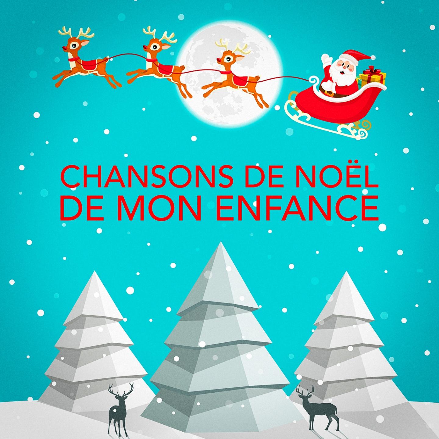 Постер альбома Chansons de Noël de mon enfance