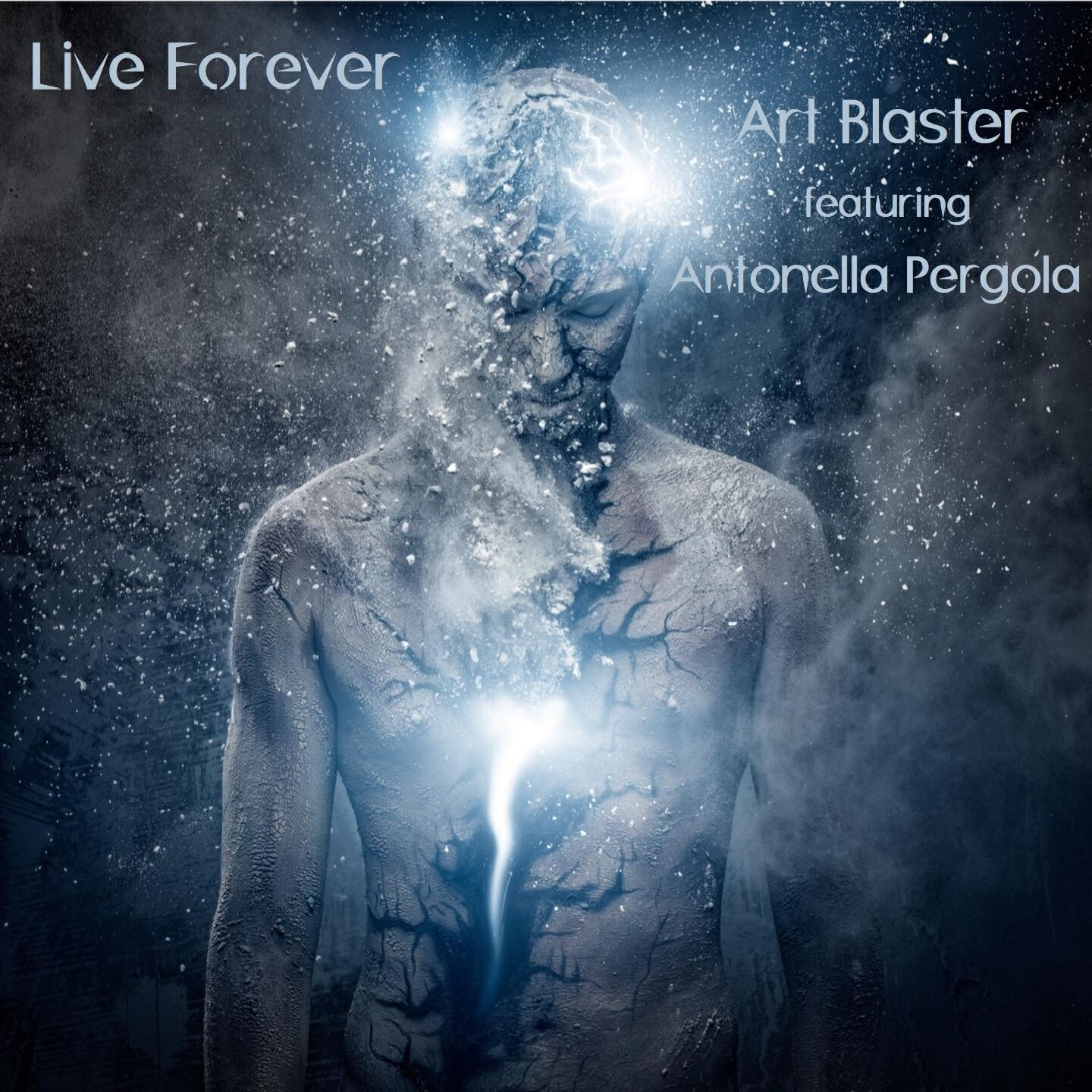 Art Blaster - Live Forever