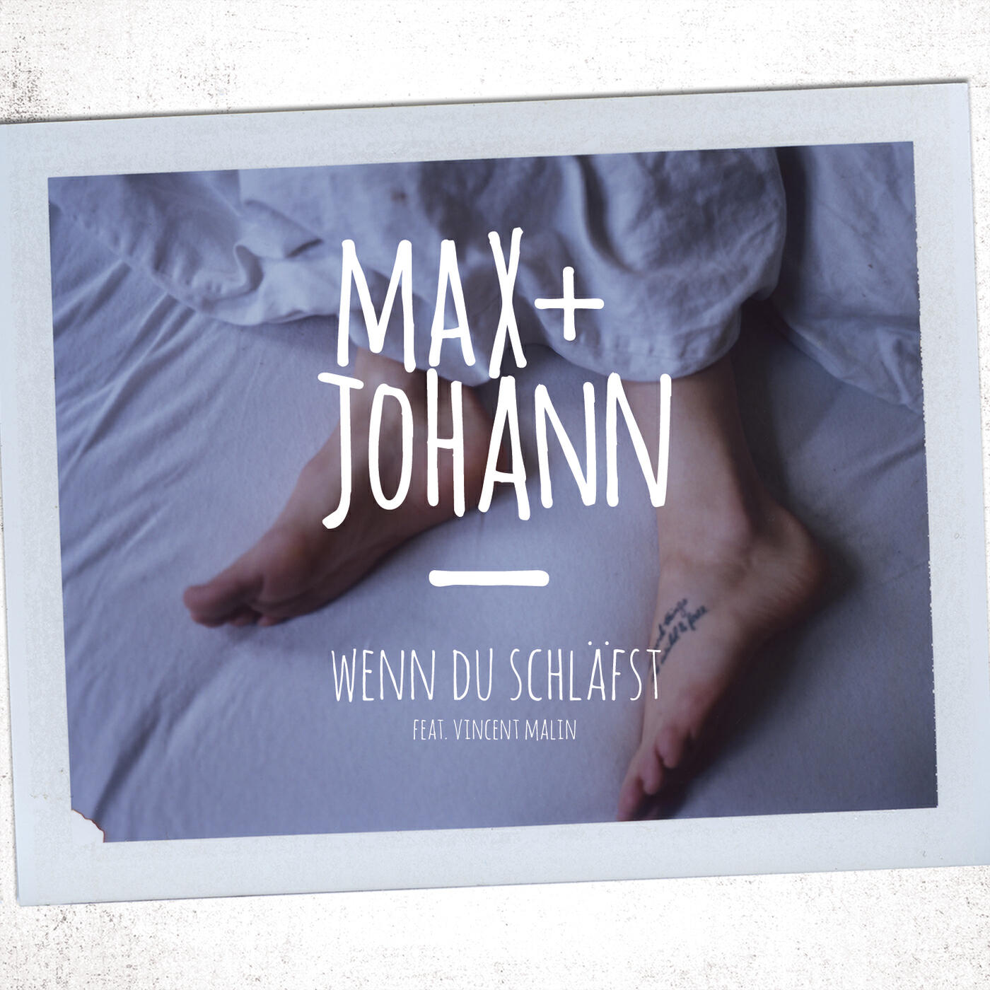 Max + Johann - Wenn du schläfst