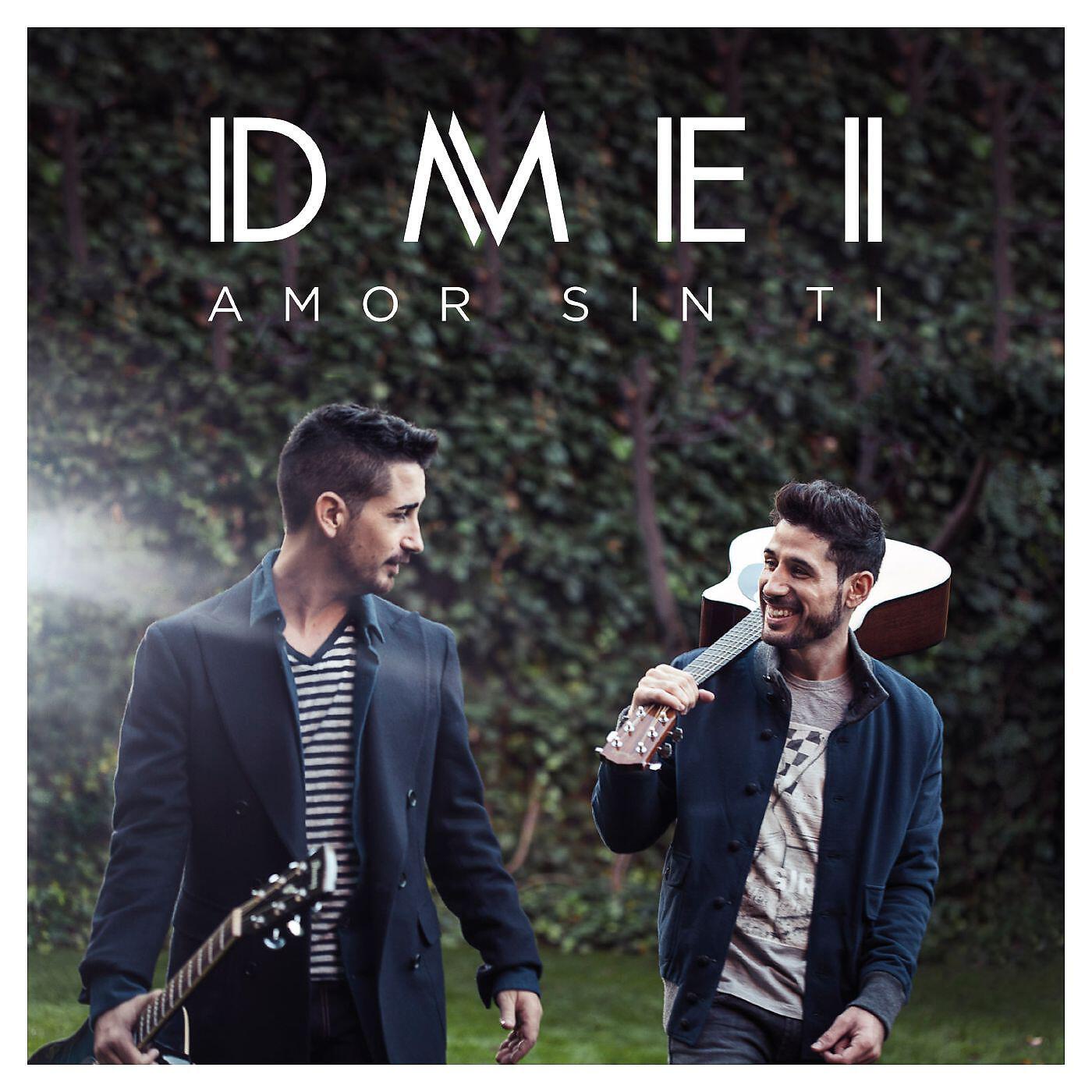 DMEI - Amor sin ti
