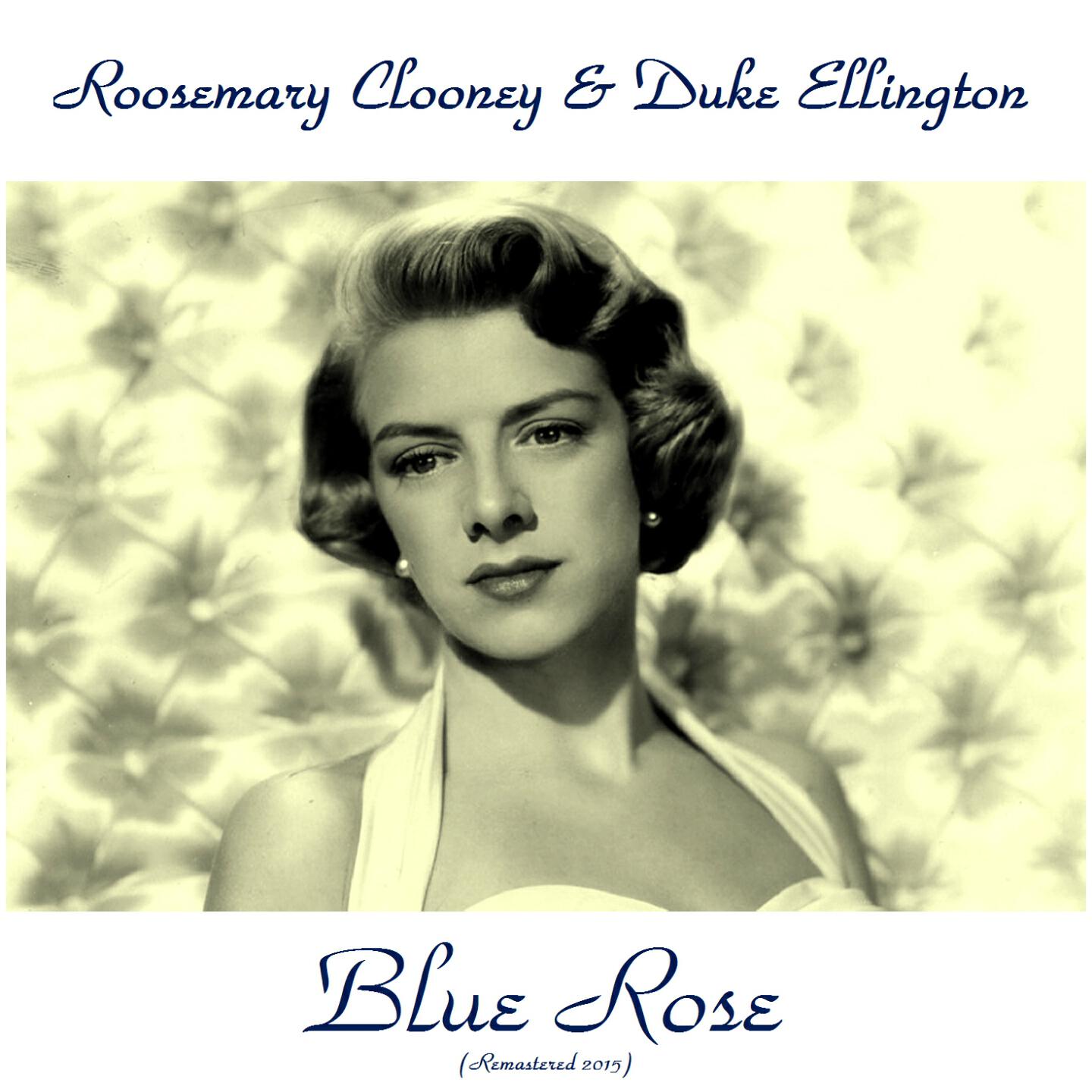 Rosemary Clooney - Sophisticated Lady (Remastered 2015)