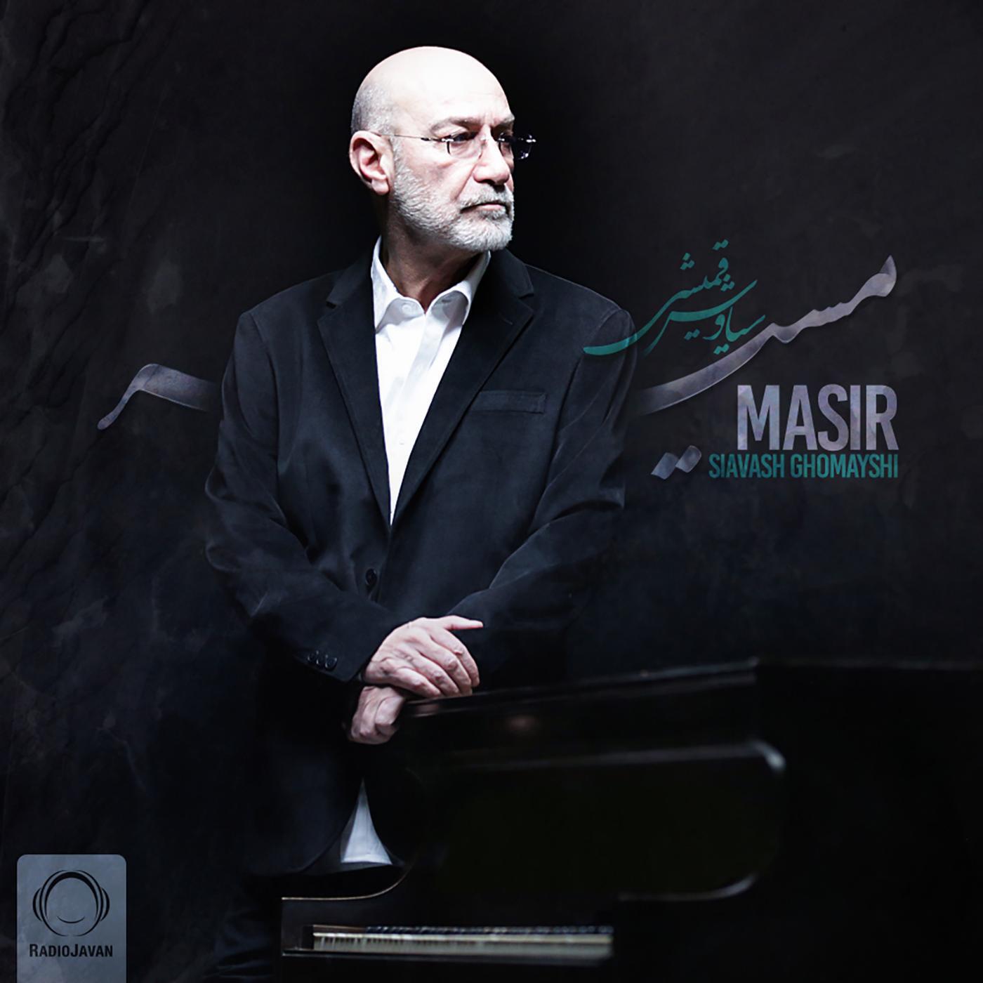 Siavash Ghomayshi - Masir