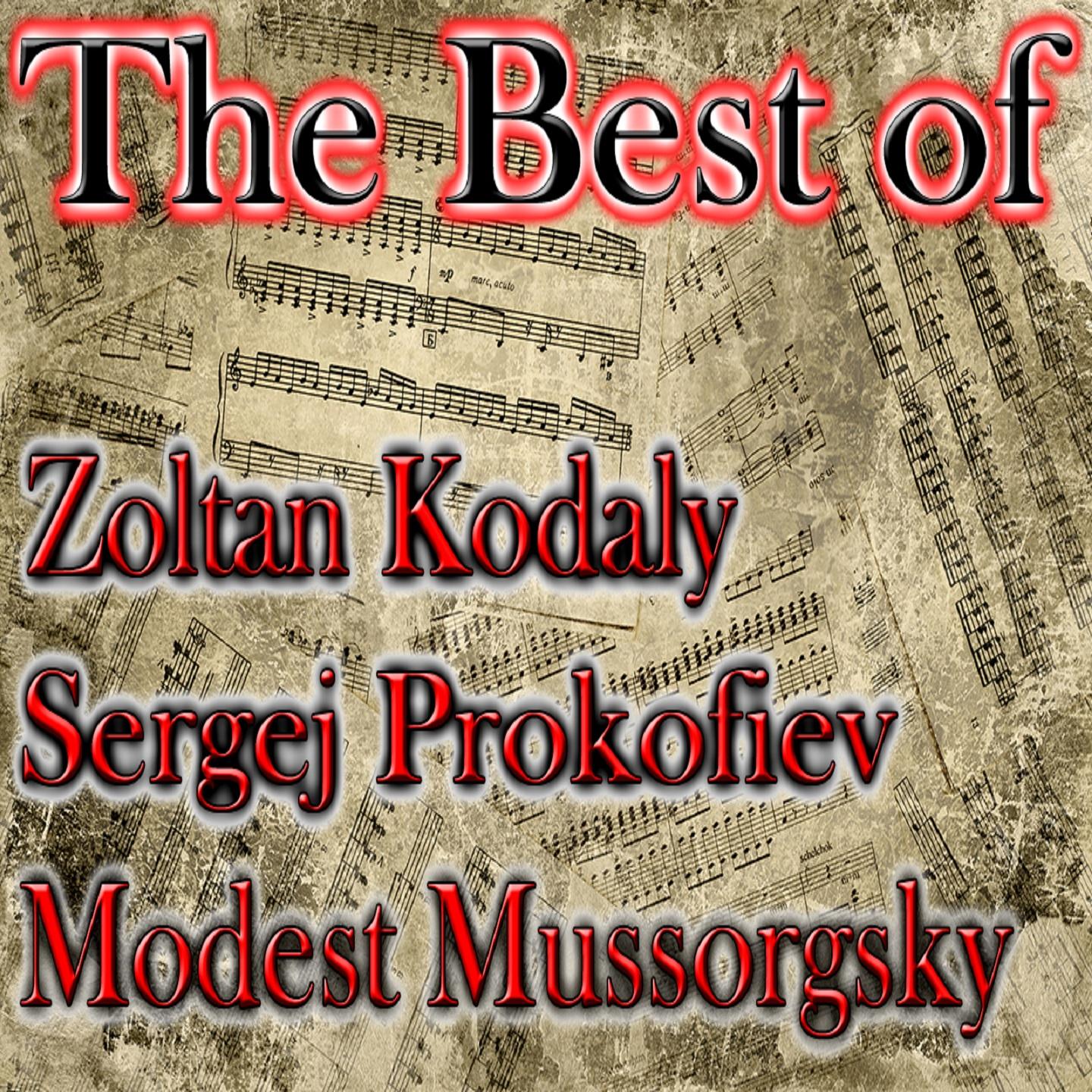 Постер альбома The Best of Kodály, Prokofiev & Mussorgsky