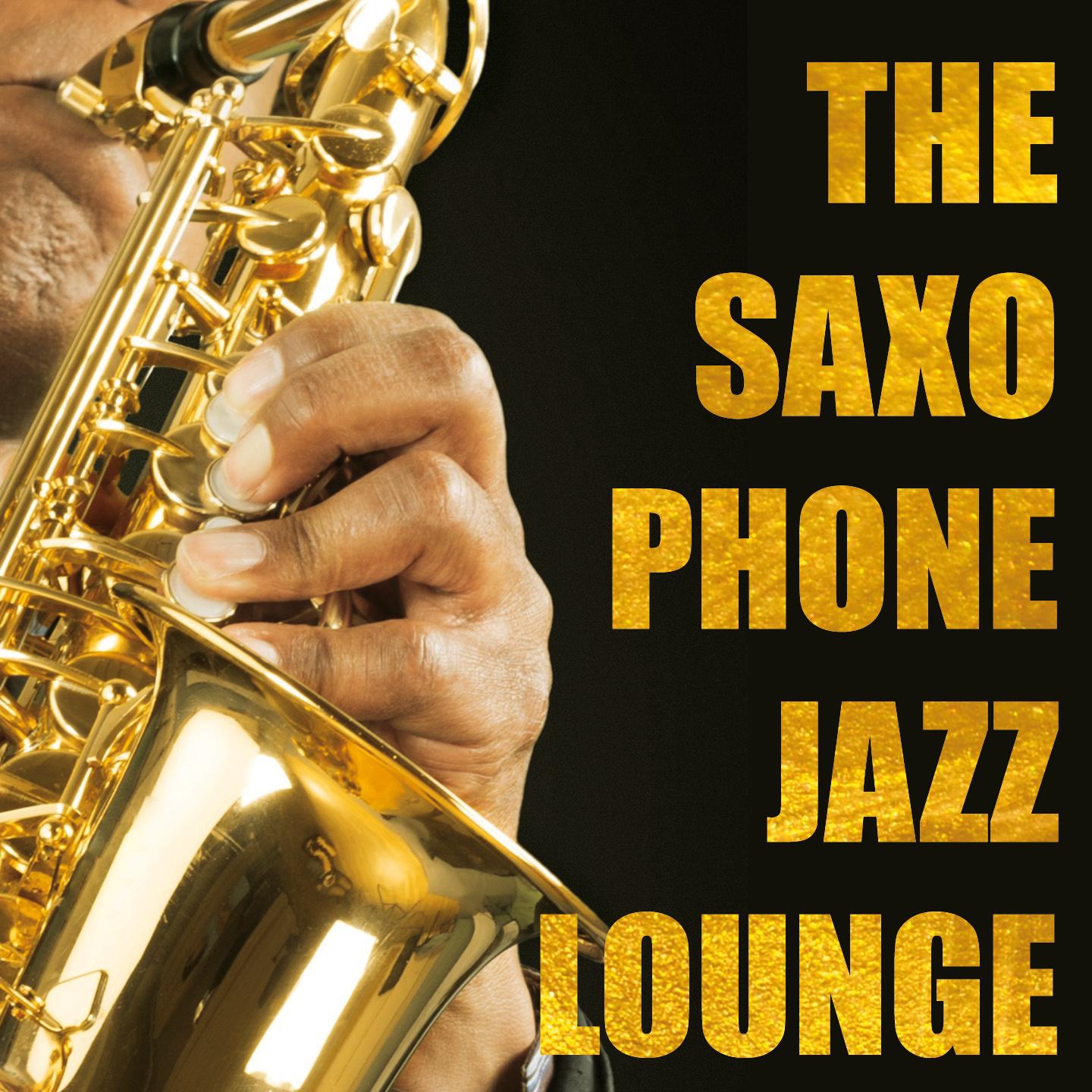 Постер альбома The Saxophone Jazz Lounge