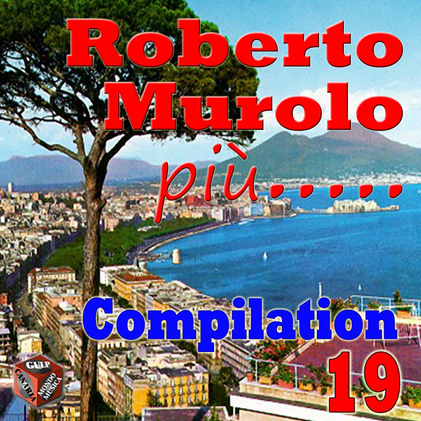 ROBERTO MUROLO - Me so mbriacato 'e sole