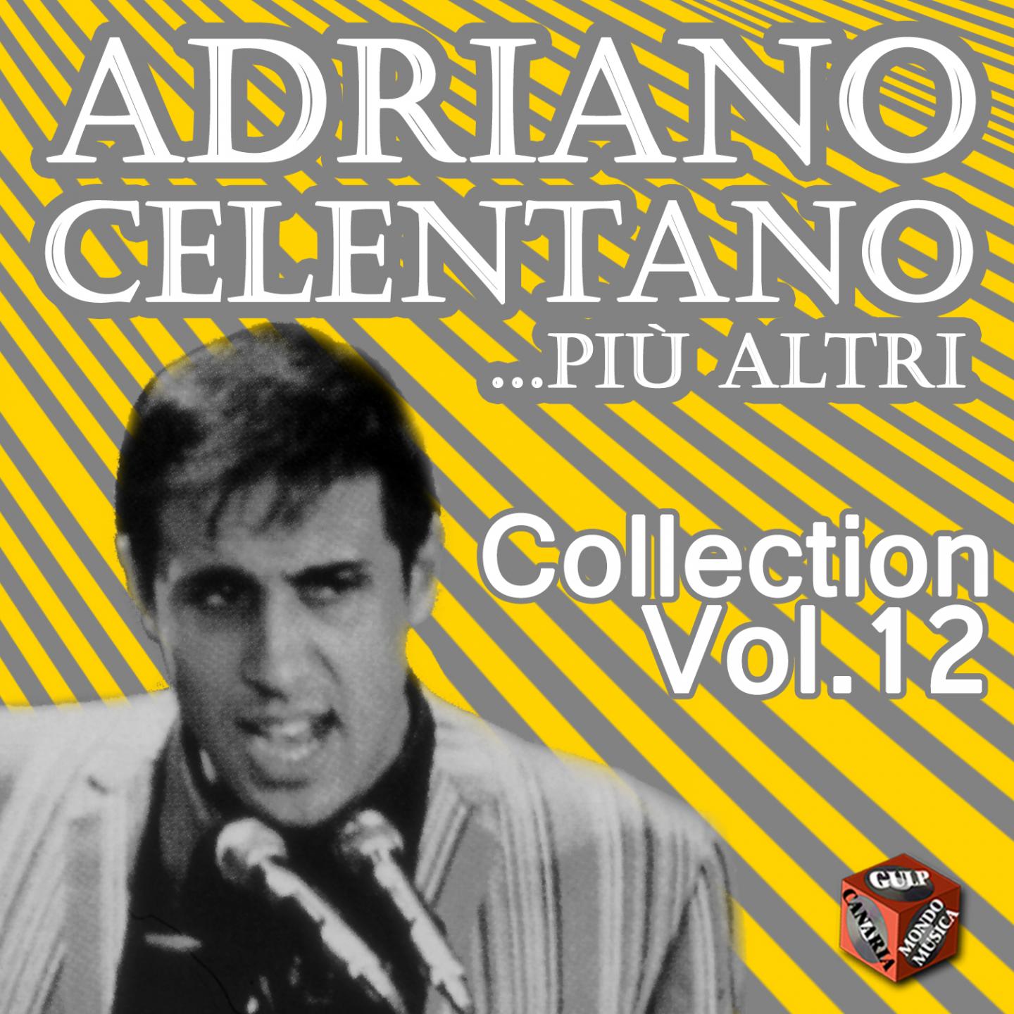 Постер альбома Adriano Celentano Collection, Vol. 12