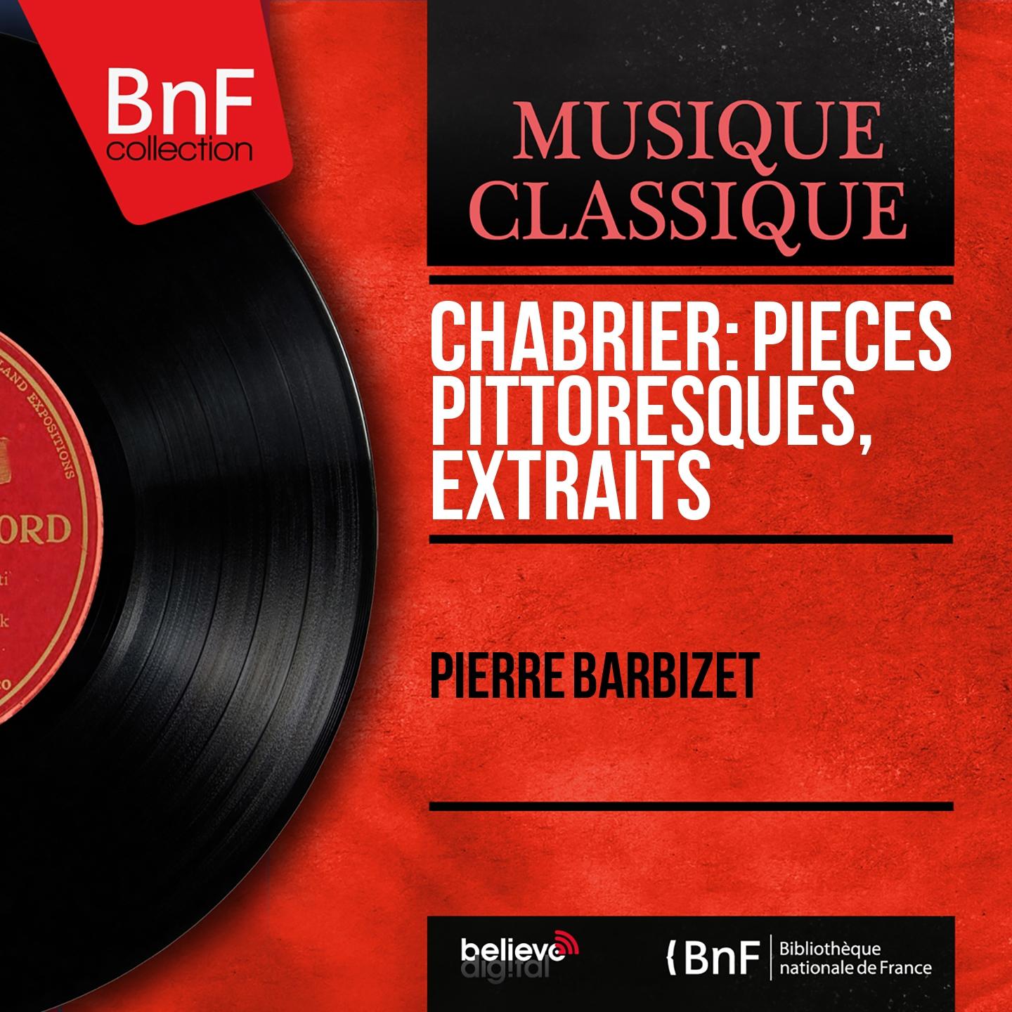 Постер альбома Chabrier: Pièces pittoresques, extraits (Mono Version)