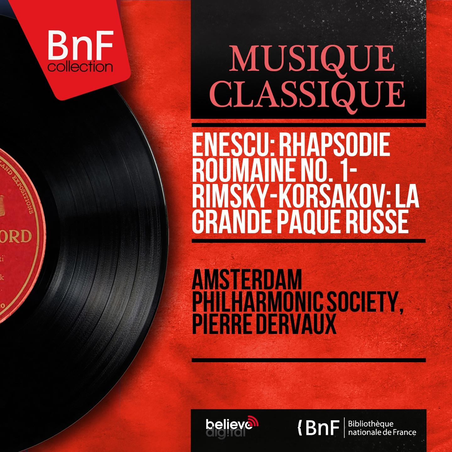 Постер альбома Enescu: Rhapsodie roumaine No. 1 - Rimsky-Korsakov: La grande pâque russe (Mono Version)