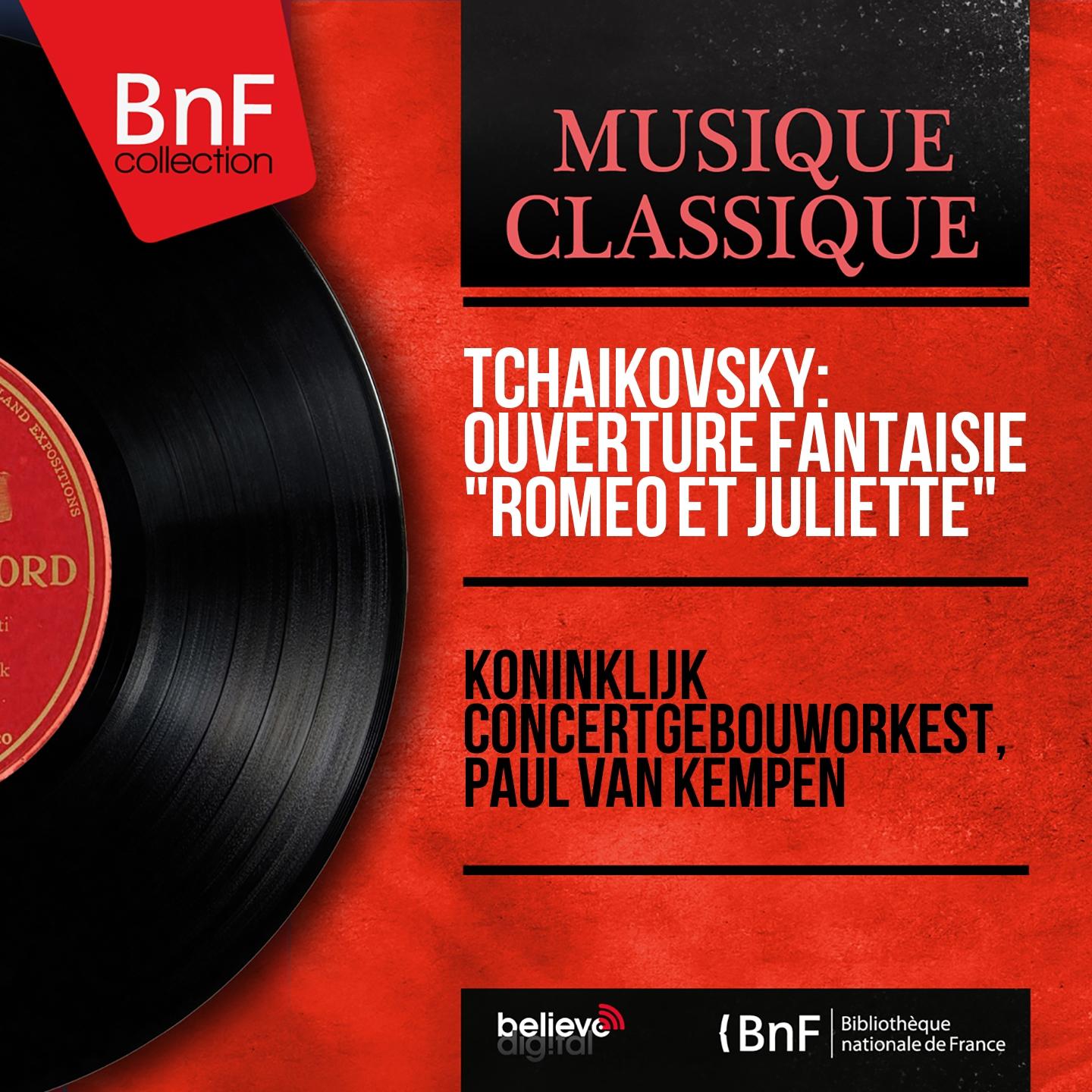 Постер альбома Tchaikovsky: Ouverture fantaisie "Roméo et Juliette" (1880 Version, Mono Version)