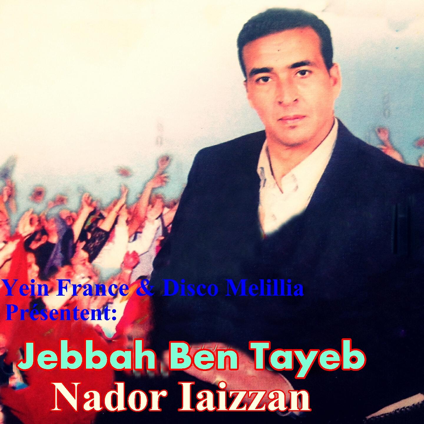 Jebbah Ben Tayeb - Nador Iaizzan