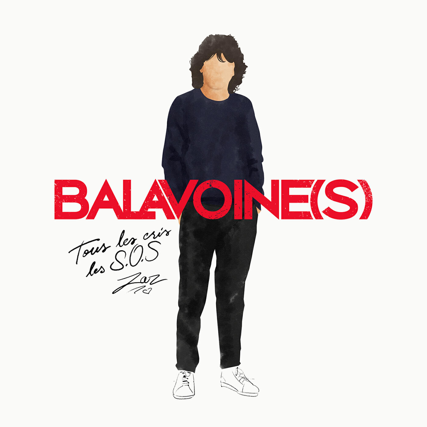 ZAZ - Tous les cris les S.O.S (Balavoine(s))