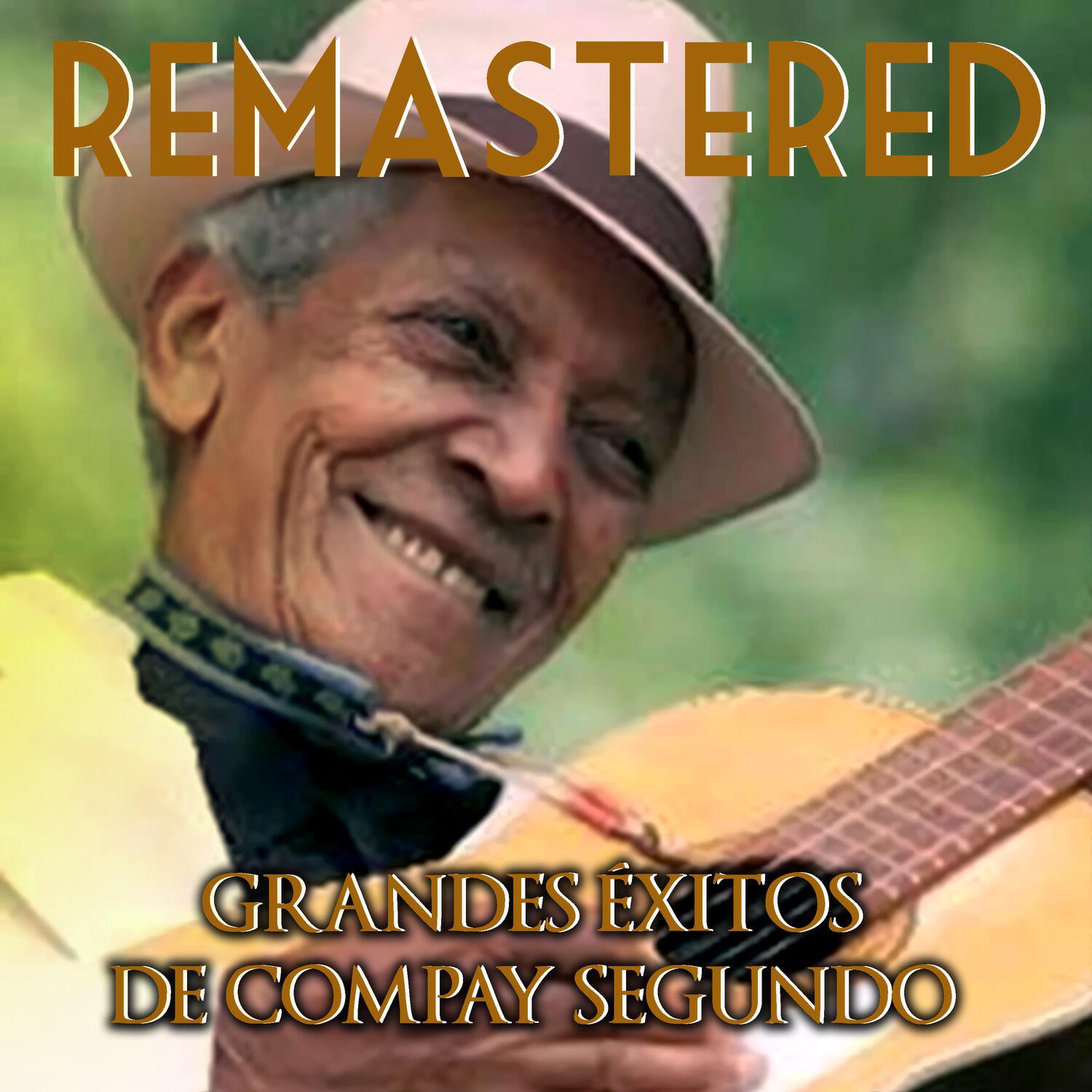 COMPAY SEGUNDO - La trova (Remastered)