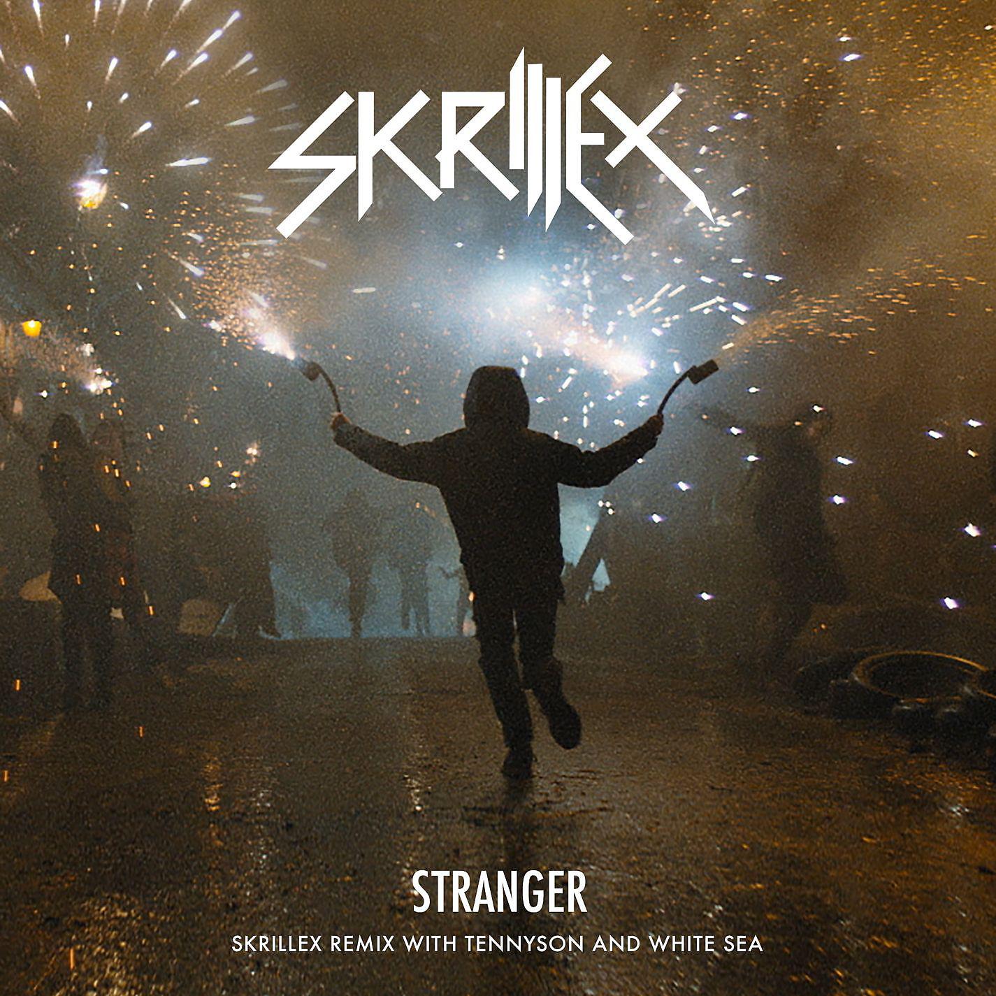Постер альбома Stranger (Skrillex Remix with Tennyson & White Sea)