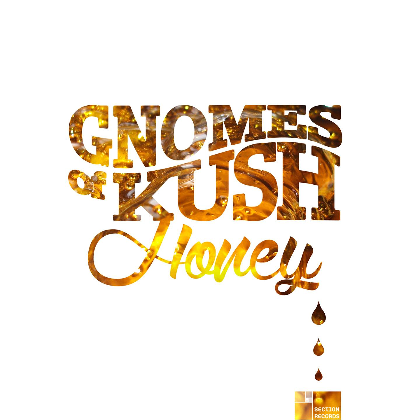 Gnomes Of Kush - Jah Love the Kush