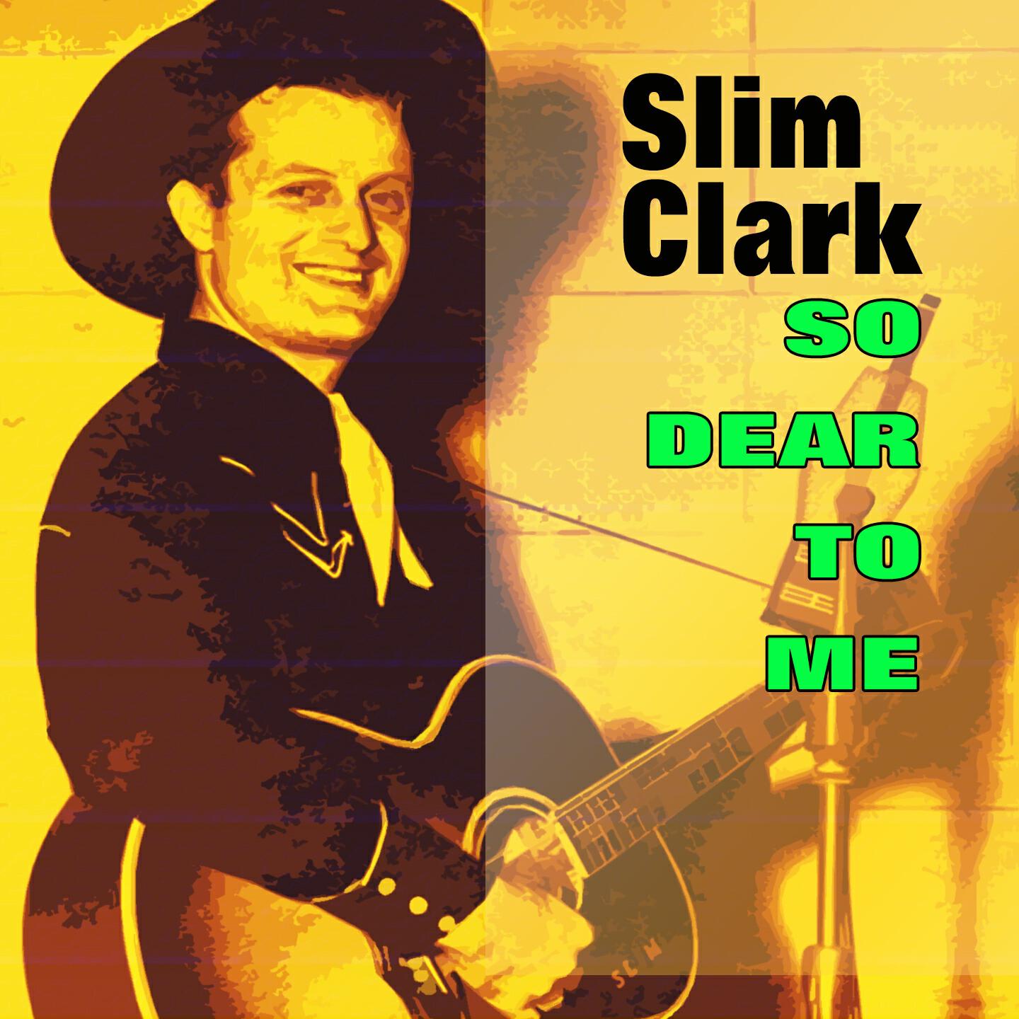 Slim Clark - I'd Like to Be in Texas