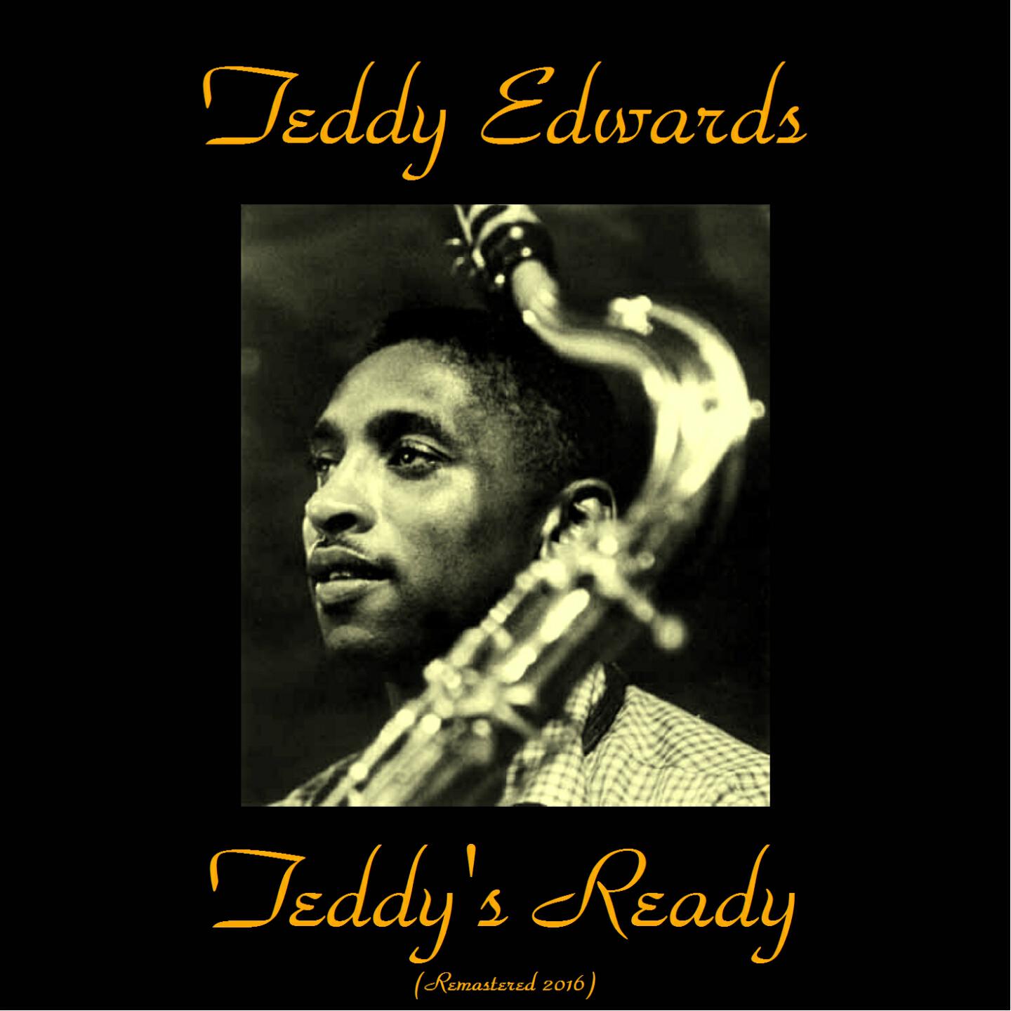 Teddy Edwards - Scrapple from the Apple (Remastered 2016)