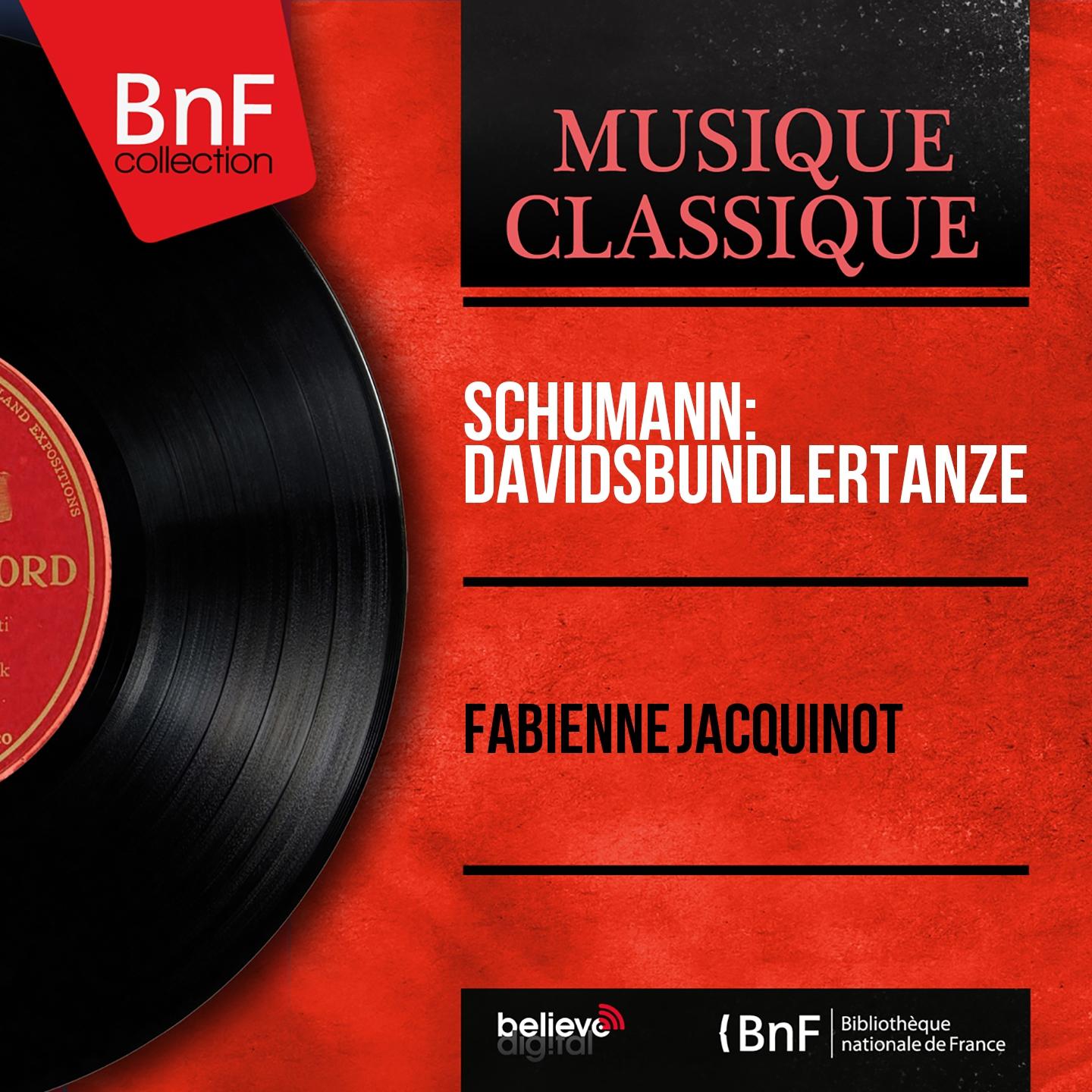 Постер альбома Schumann: Davidsbündlertänze (Mono Version)