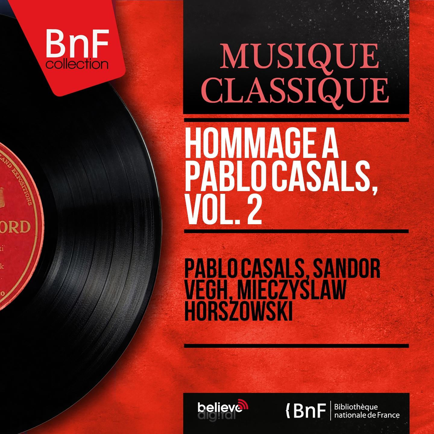 Постер альбома Hommage à Pablo Casals, vol. 2 (Live, Mono Version)