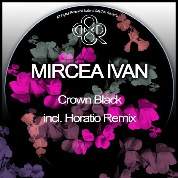 Mircea Ivan - Crown Black (Horatio Remix)