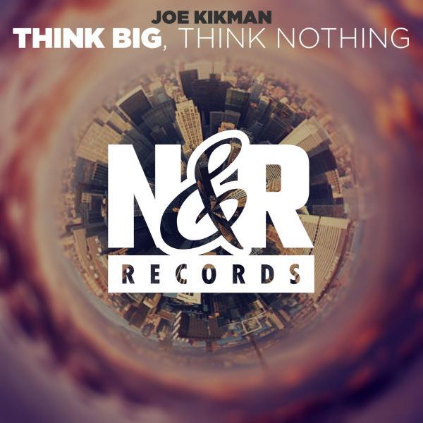Постер альбома Think Big, Think Nothing
