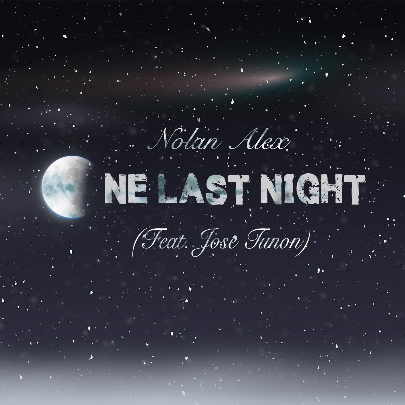 Постер альбома One Last Night (feat. Jose Tunon)