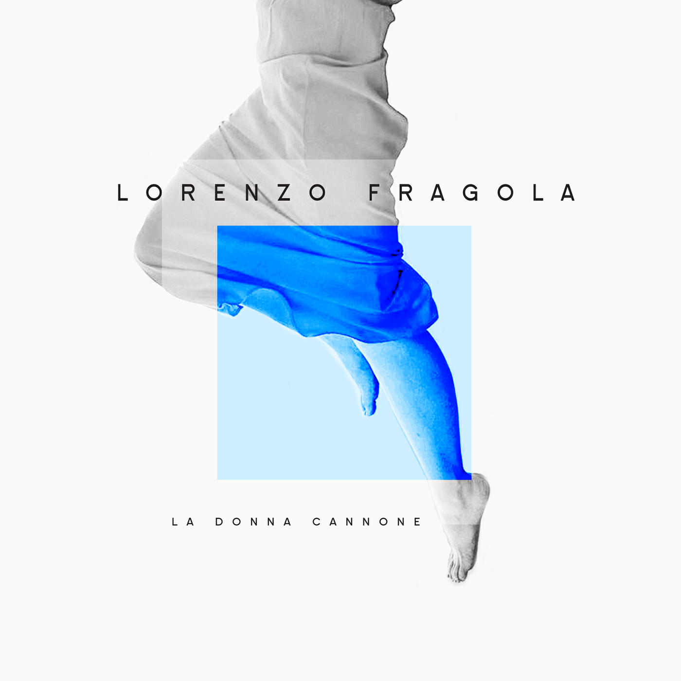 Lorenzo Fragola - La donna cannone