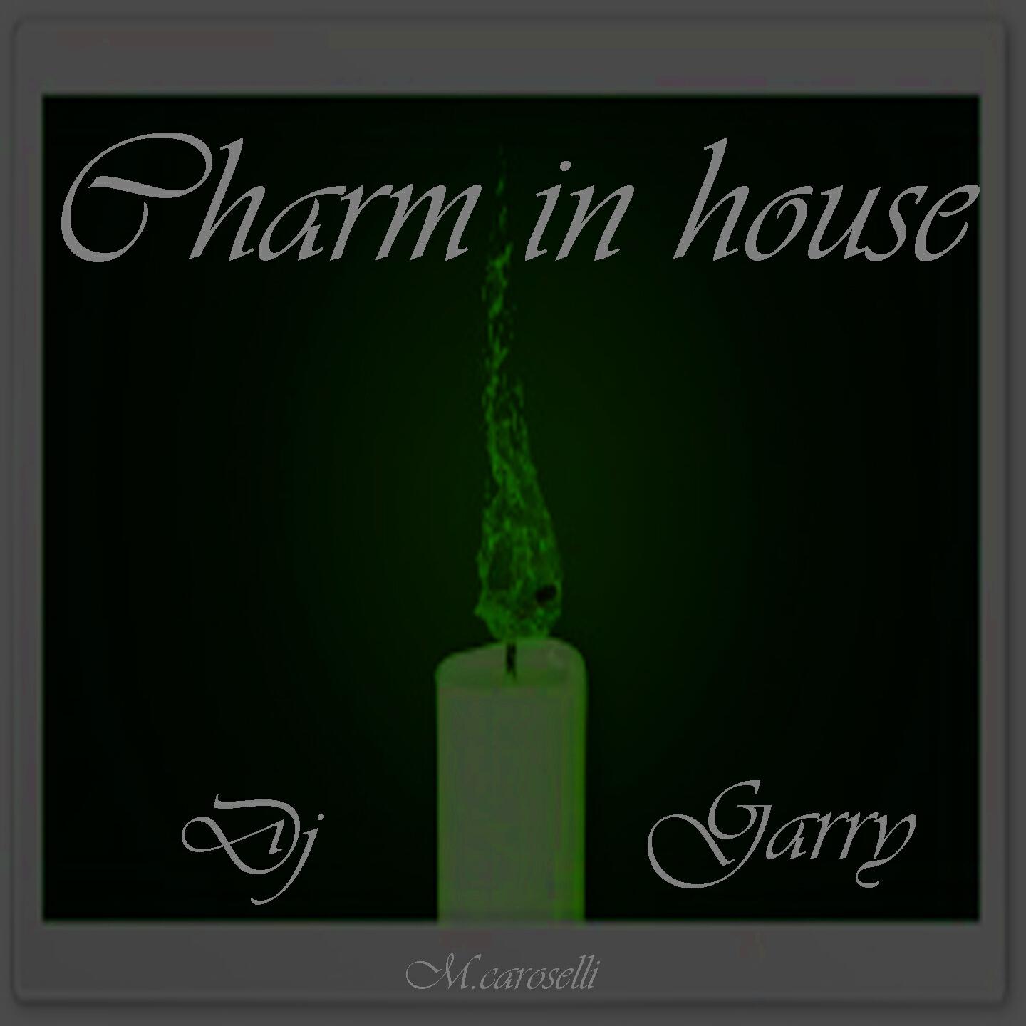 DJ Garry - Charm in House