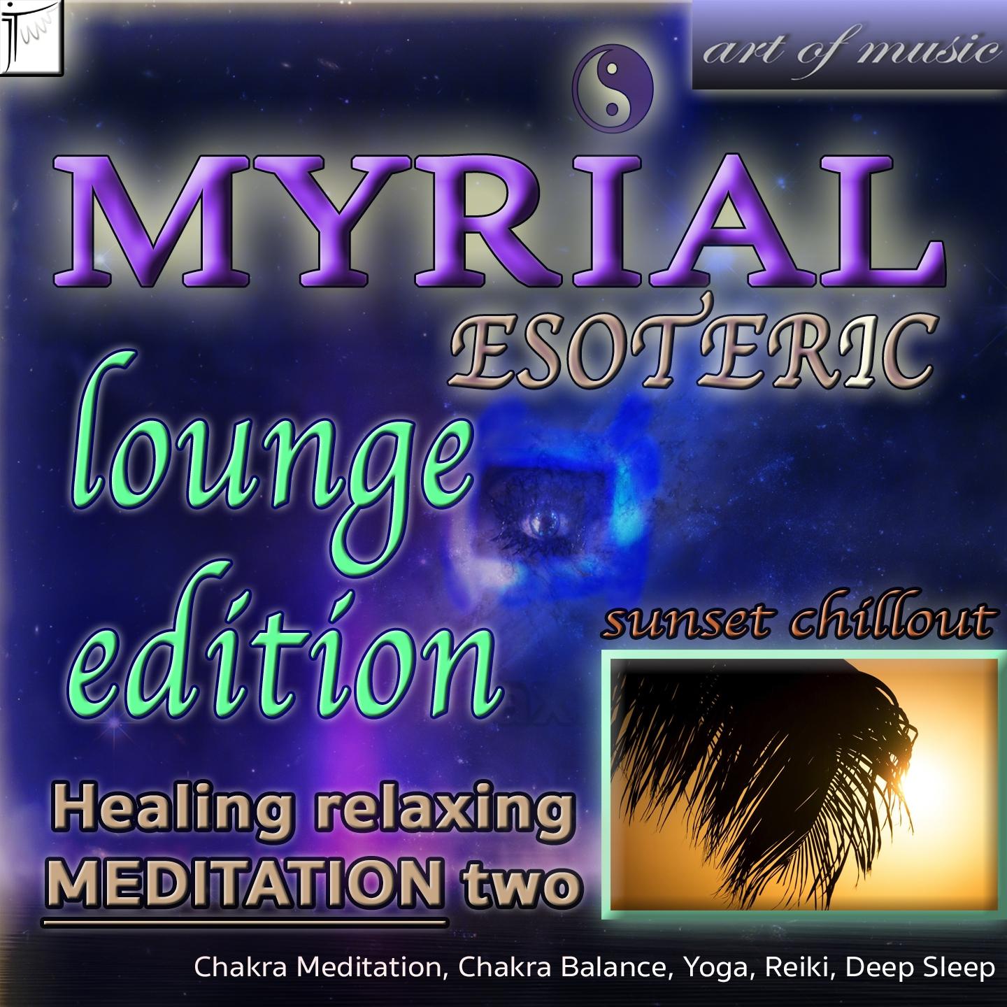 Myrial Esoteric - Om Shiva (Crown Chakra-Sahasrara) (Lounge Version)