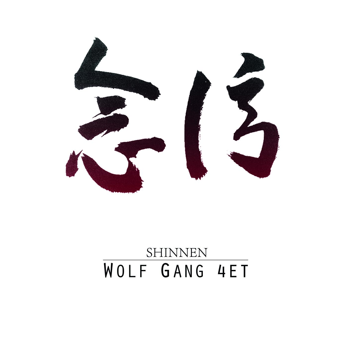 Wolf Gang 4ET - Shinnen