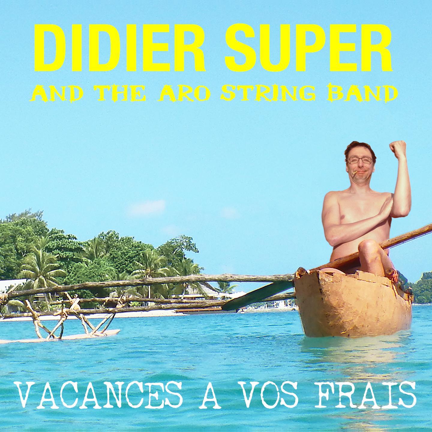 Постер альбома Vacances à vos frais