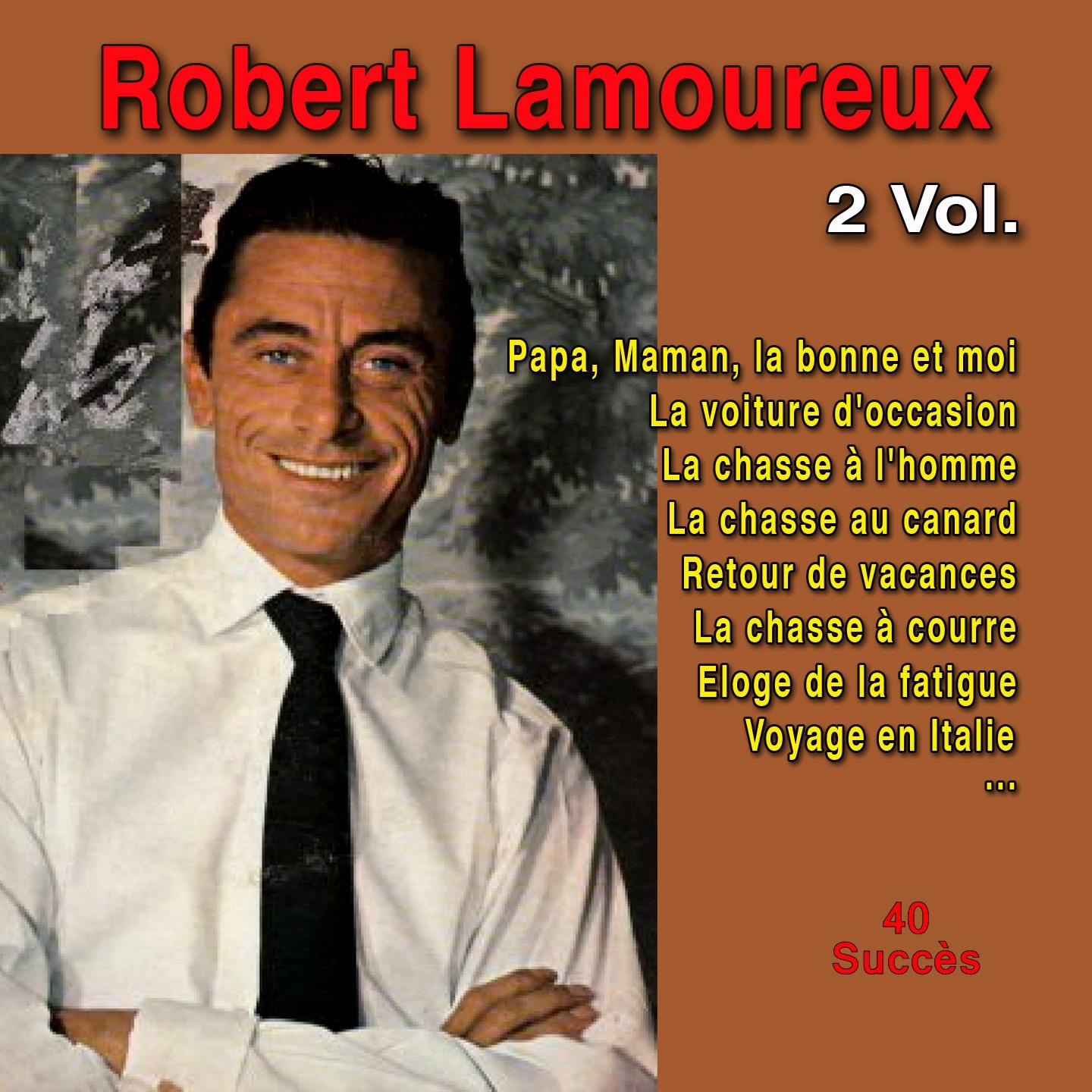 Постер альбома Robert Lamoureux : 40 succès