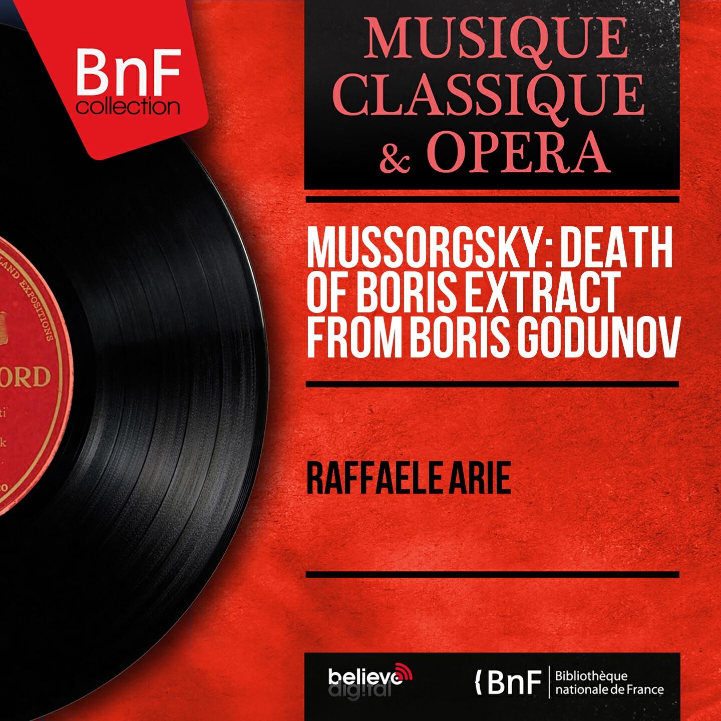 Raffaele Arié - Boris Godunov: Proshchay, moy syn! Umirayu (