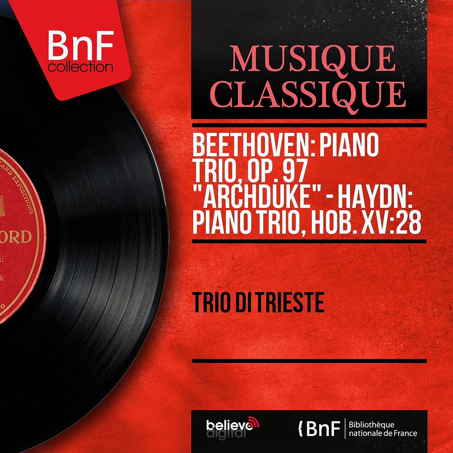 Постер альбома Beethoven: Piano Trio, Op. 97 "Archduke" - Haydn: Piano Trio, Hob. XV:28