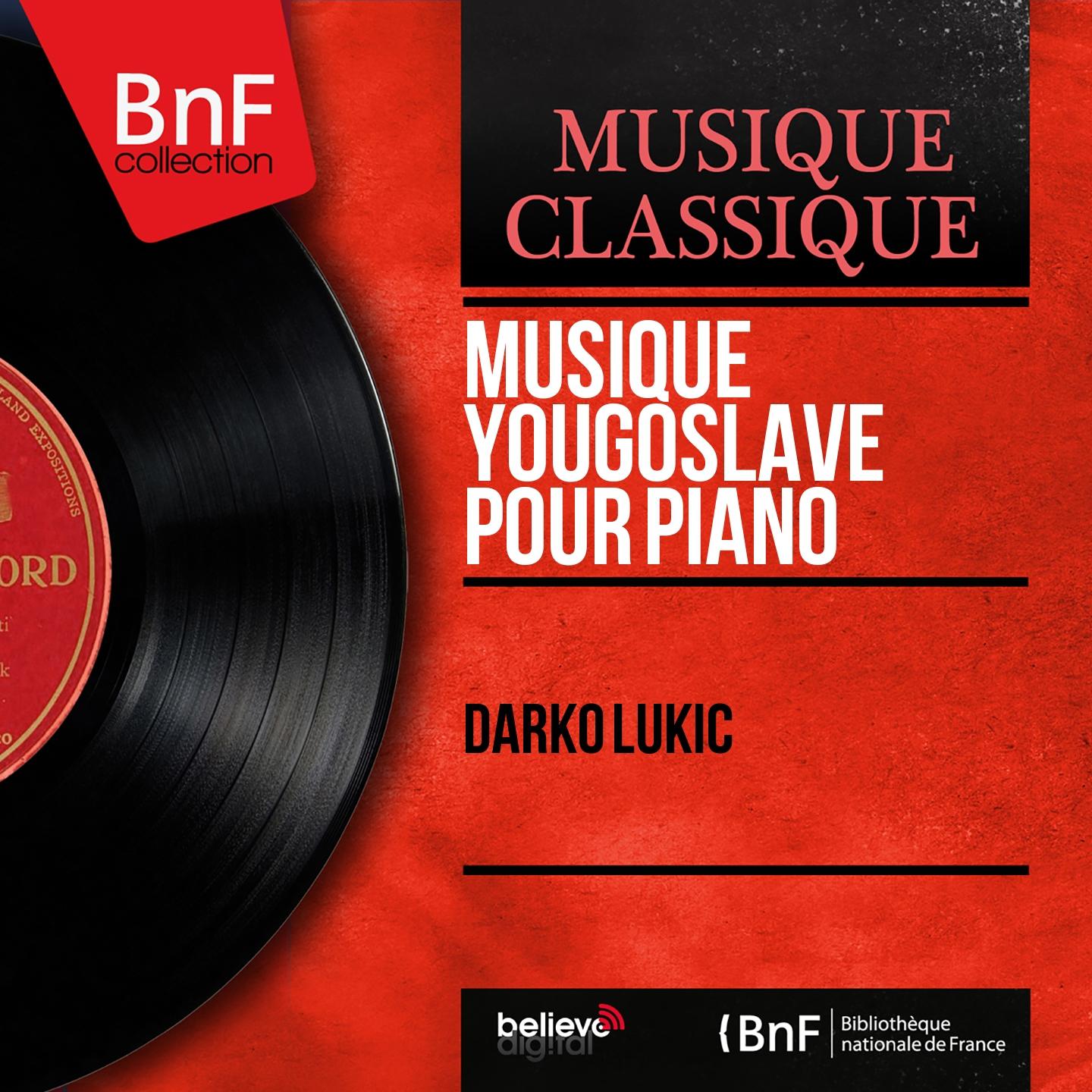 Постер альбома Musique yougoslave pour piano (Mono version)