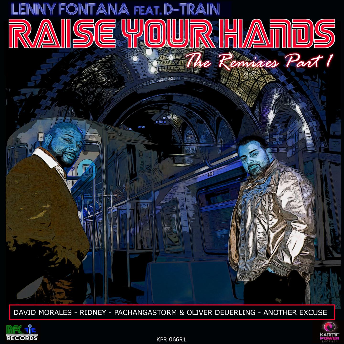 Lenny Fontana - Raise Your Hands (PachangaStorm & Oliver Deuerling Remix)