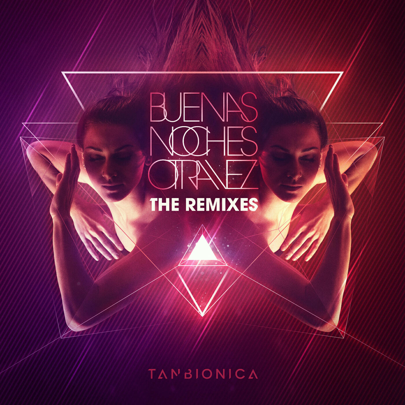 Tan Bionica - Buenas Noches Otra Vez (Extended Version Remix)