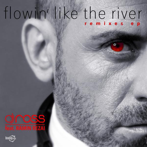Постер альбома Flowin' Like The River - Remixes Ep