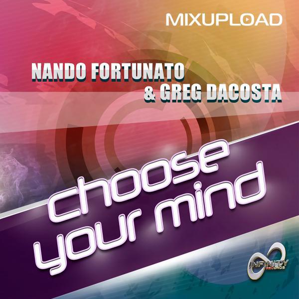 Постер альбома Choose Your Mind (Entended Mix)