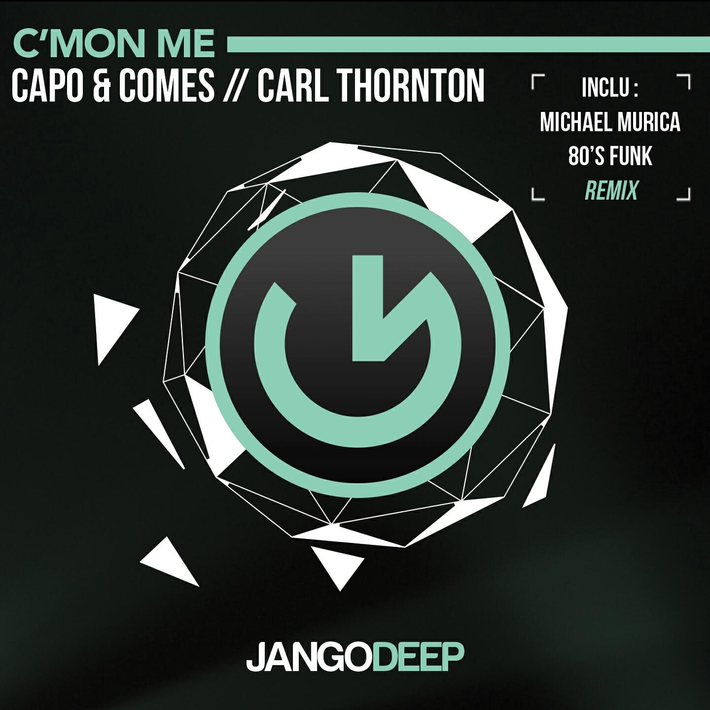 Capo & Comes - C'mon Me (Michael Murica 80's Funk Remix)